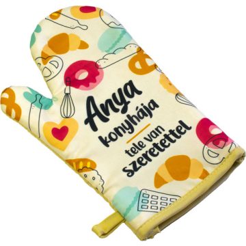 Edényfogó kesztyű, anya konyhája tele van szeretettel