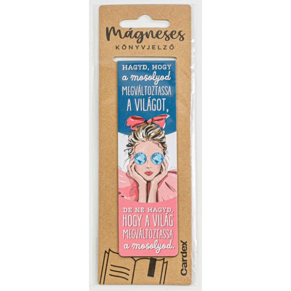 Mágneses könyvjelző, Hagyd, hogy a mosolyod megváltoztassa a világot...