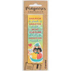 Mágneses könyvjelző, Barátok jönnek, barátok mennek...