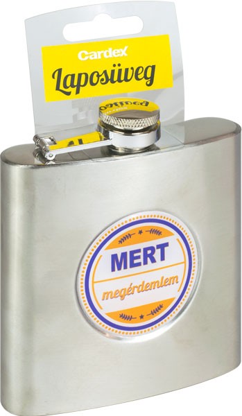"Laposüveg, "Mert megérdemlem"